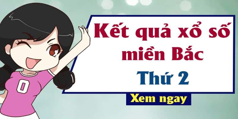 Thống kê kết quả xổ số miền Bắc hàng tuần chính xác nhất 5 Xổ số miền Bắc hàng tuần